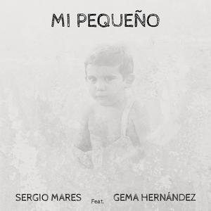 Mi Pequeño(feat. Gema Hernández)