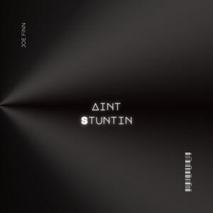 Aint Stuntin (Explicit)