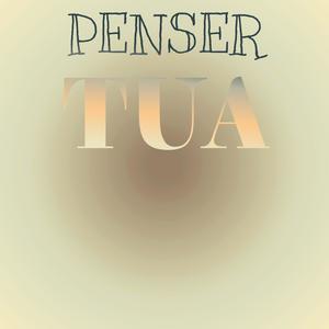 Penser Tua