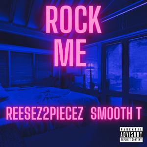 Rock Me (Explicit)