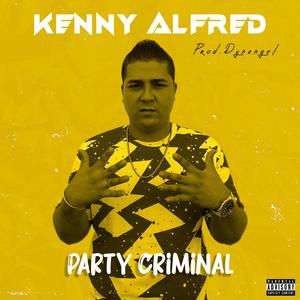 PARTY CRIMINAL (Explicit)