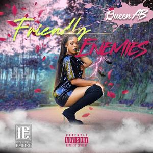 Friendly Enemies (Explicit)