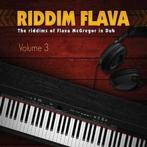 Riddims of Flava Mcgregor Volume 3