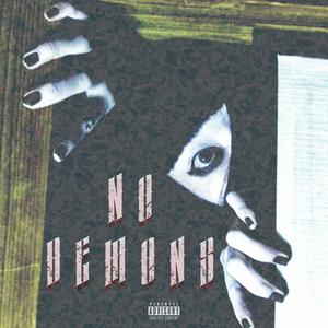 No Demons (feat. Ha$h) (Explicit)