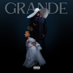 Grande (Explicit)