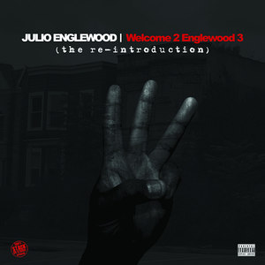 Welcome 2 Englewood 3 (The Re-Introduction) [Explicit]