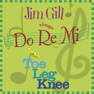 Jim Gill Sings Do Re Mi on His Toe Leg Knee