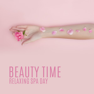 Beauty Time – Relaxing Spa Day