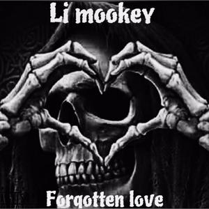 Forgotten love (Official version)