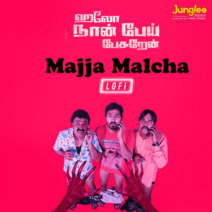 Vijay Sethupathy - Majja Malcha (LoFi)