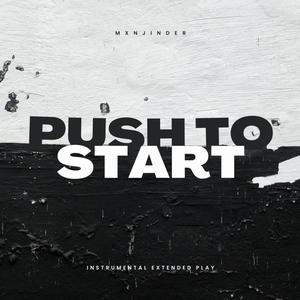 Push To Start (Explicit)