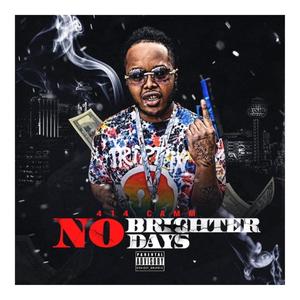 No Brighter Days (Explicit)