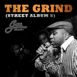 The Grind (Street Album 5) [Explicit]