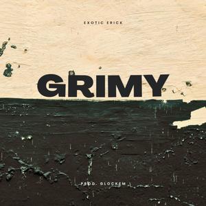 GRIMY (Explicit)