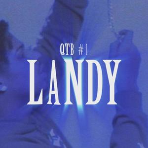 QTB #1 LANDY (Explicit)