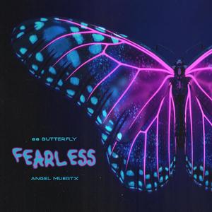 FEARLESS (feat. 88 Butterfly) (Explicit)