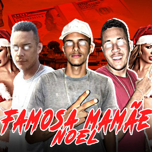 Famosa Mamãe Noel (Explicit)