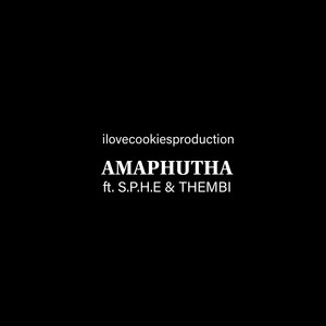 Amaphutha (Explicit)