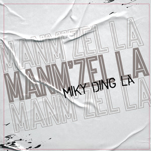 Manm'zel La (Explicit)