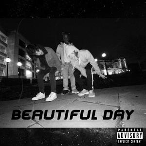 Beautiful Day (Explicit)