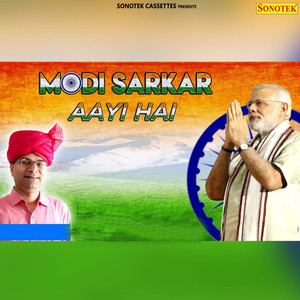 Modi Sarkar Aayi Hai - Single