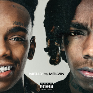 Melly vs. Melvin (Explicit)