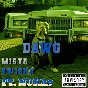 DAWG (feat. Nuka9) [Explicit]