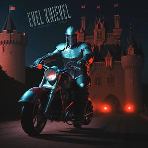 Evel Knievel (feat. CB Prodigy)