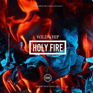 HOLY FIRE(Gwave FUNK Edit)