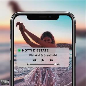 Notti d'Estate (feat. Breath.44) (Explicit)