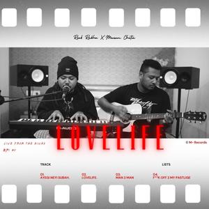 LOVELIFE (feat. Mousum Chetia) (die 4 you) (Explicit)