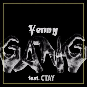 ¥enny Gang (feat. Ctay)