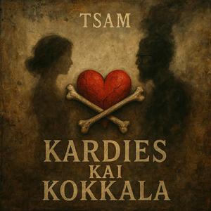Kardies Kai Kokkala (Explicit)