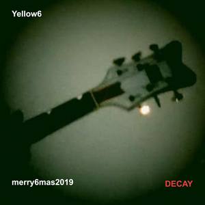 DECAY : merry6mas2019