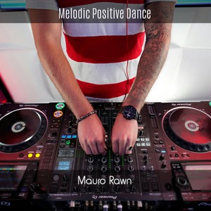 Melodic Positive Dance