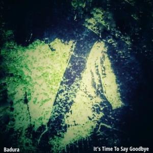 It's Time To Say Goodbye (Demo) [Explicit]