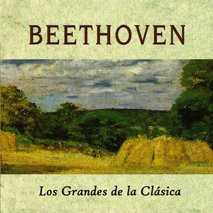 Beethoven, Los Grandes de la Clásica