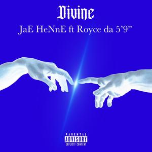 Divine (feat. Royce Da 5’9”) [Explicit]