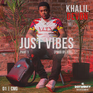 Just Vibes (Explicit)