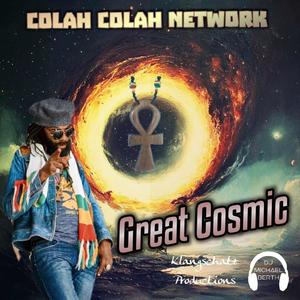 Great Cosmic (feat. Colah Colah)