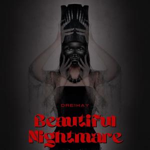 Beautiful Nightmare