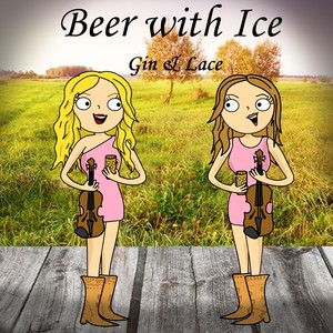 Beer with Ice (Explicit)