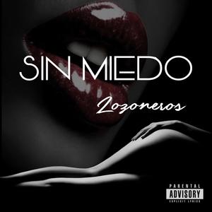 Sin Miedo (Explicit)