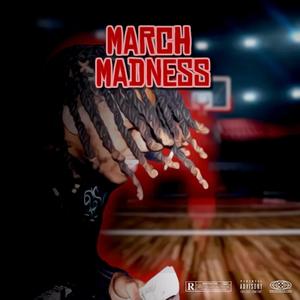 March Madness (Explicit)