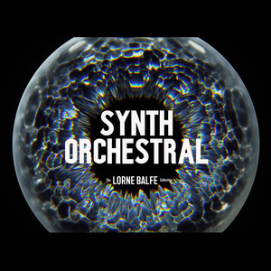 The Lorne Balfe Collection - Synth Orchestral