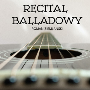 Recital balladowy