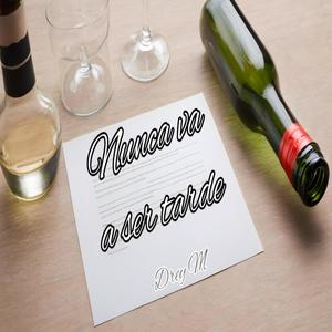 Nunca va a ser tarde (Explicit)