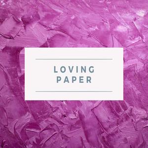 Loving Paper (Explicit)