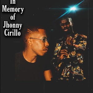 In memory of jhonny cirillo (Explicit)