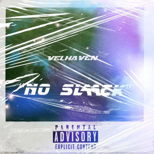 NO SLACK (Explicit)